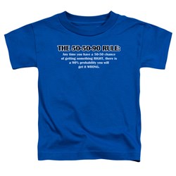 Trevco - Toddlers The 50 50 90 Rule T-Shirt