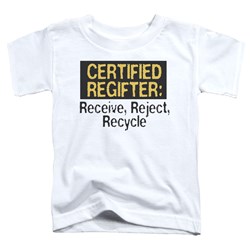 Trevco - Toddlers Certified Regifter T-Shirt