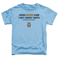 Trevco - Toddlers Still Go To Heaven T-Shirt