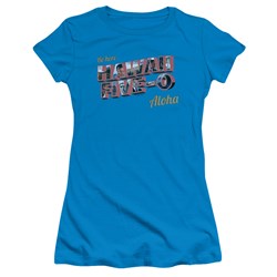 Hawaii 5-0 - Juniors Be Here T-Shirt