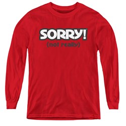 Sorry - Youth Not Sorry Long Sleeve T-Shirt