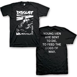 Disgust - Mens Brutality Of War T-Shirt