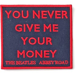 The Beatles - Unisex Your Never Give Me Your Money Standard Patch