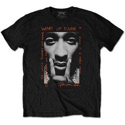 Tupac - Unisex What Of Fame? T-Shirt