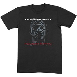 The Almighty - Unisex Powertrippin' T-Shirt