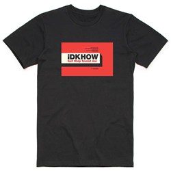 iDKHow - Unisex But They Found Me T-Shirt
