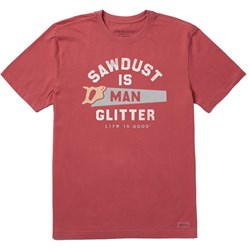 Life Is Good - Mens Sawdust Is Man Glitter Saw T-Shirt