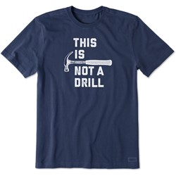 Life Is Good - Mens This Is Not A Drill T-Shirt