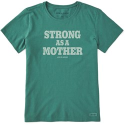 Life Is Good - Womens Strong As A Mother T-Shirt