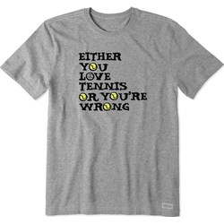 Life Is Good - Mens Clean Love Tennis Or Your Wrong Crusher T-Shirt