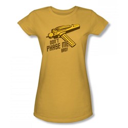 Star Trek - St / Don't Phase Me, Bro Juniors T-Shirt In Gold