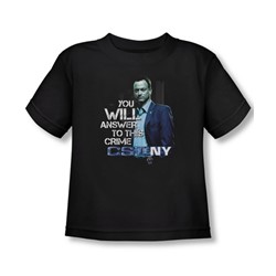 Csi Ny - Toddler You Will Answer T-Shirt In Black