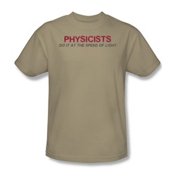 Physicists Do It - Adult Sand S/S T-Shirt For Men