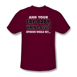 Cry Baby Whiney - Assed - Adult Cardinal S/S T-Shirt For Men
