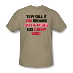 They Call It Pms - Adult Sand S/S T-Shirt For Men