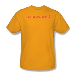 Isn'T Cheese Grate? - Adult Gold S/S T-Shirt For Men