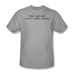 Hard Work Kills - Adult Ath. Heather S/S T-Shirt For Men
