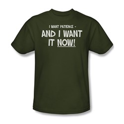 Patience Now! - Military Green S/S Adult T-Shirt For Men