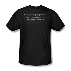 Getting Old 3 Am - Adult Black S/S T-Shirt For Men
