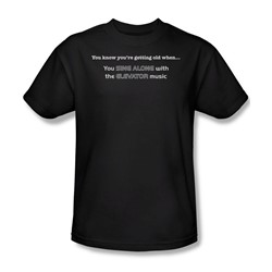 Getting Old Elevator Music - Adult Black S/S T-Shirt For Men