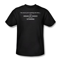 Getting Old Drugs Of Choice - Adult Black S/S T-Shirt For Men