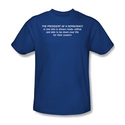 President Of A Democracy - Mens T-Shirt In Royal