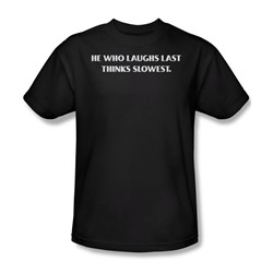 Who Laughs Last - Mens T-Shirt In Black