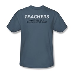 Teachers Do It - Mens T-Shirt In Slate