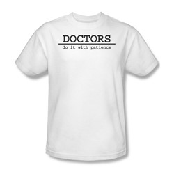 Doctors Do It - Mens T-Shirt In White