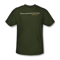 They Want To - Mens T-Shirt In Military Green