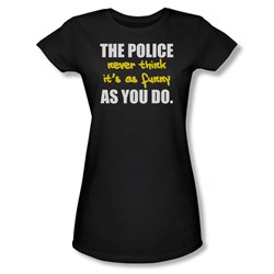 The Police Never Think - Juniors Sheer T-Shirt In Black