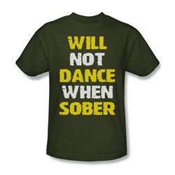Will Not Dance - Mens T-Shirt In Military Green