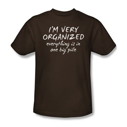 Very Organized - Mens T-Shirt In Coffee