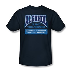 Alcohol Is Not The Answer - Mens T-Shirt In Navy