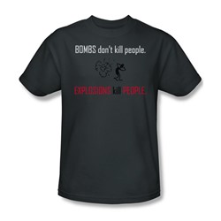 Explosions Kill People - Mens T-Shirt In Charcoal