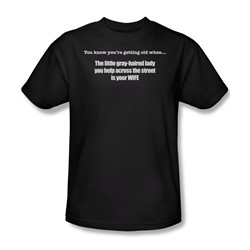 Getting Old Gray Haired Lady - Mens T-Shirt In Black