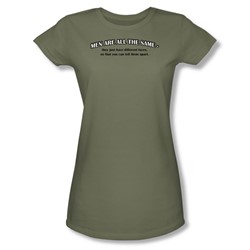 Men Are All The Same - Juniors Sheer T-Shirt In Light Olive