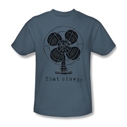 That Blows - Mens T-Shirt In Slate