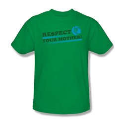 Respect Your Mother 2 - Mens T-Shirt In Kelly Green