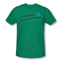 Respect Your Mother 2 - Mens Slim Fit T-Shirt In Kelly Green
