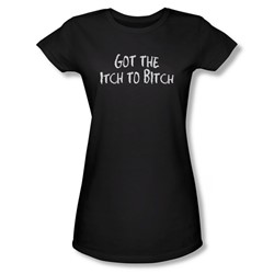 Funny Tees - Juniors Itch To Bitch Sheer T-Shirt