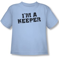 I'M A Keeper - Toddler T-Shirt In Light Blue