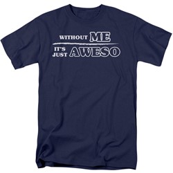Funny Tees - Mens Just Aweso T-Shirt