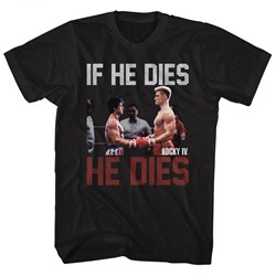 Rocky - Mens If He Dies T-Shirt
