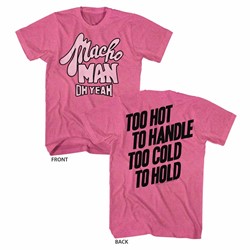 Macho Man Mens Toohot T-Shirt