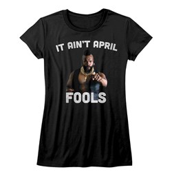 Mr. T - Juniors It Aint April Fool T-Shirt
