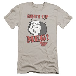 Family Guy - Mens Shut Up Meg Premium Slim Fit T-Shirt