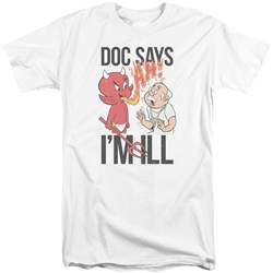 Hot Stuff - Mens Doc Says Tall T-Shirt