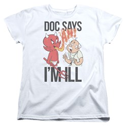 Hot Stuff - Womens Doc Says T-Shirt